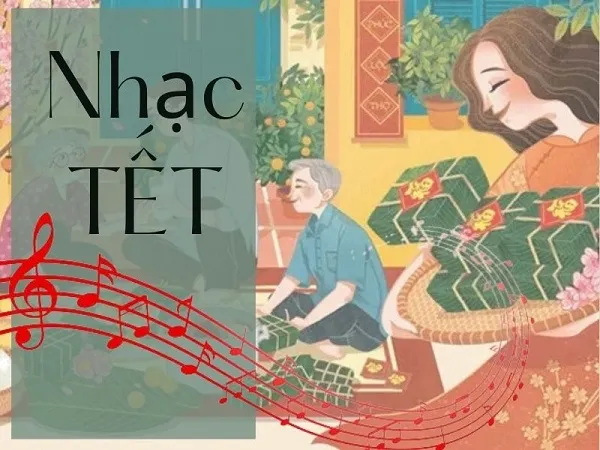 Tổng hợp các bài hát về Tết